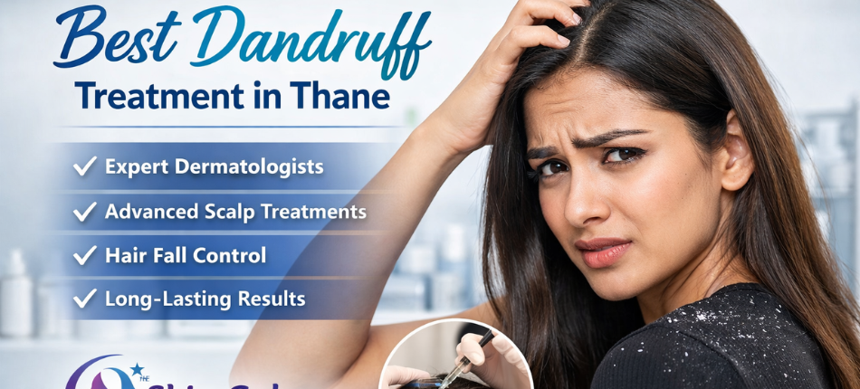 Best Dandruff Treatment in Thane