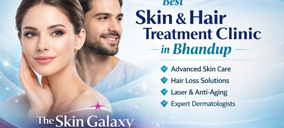 Best Skin and Hair Treatment Clinic in Bhandup