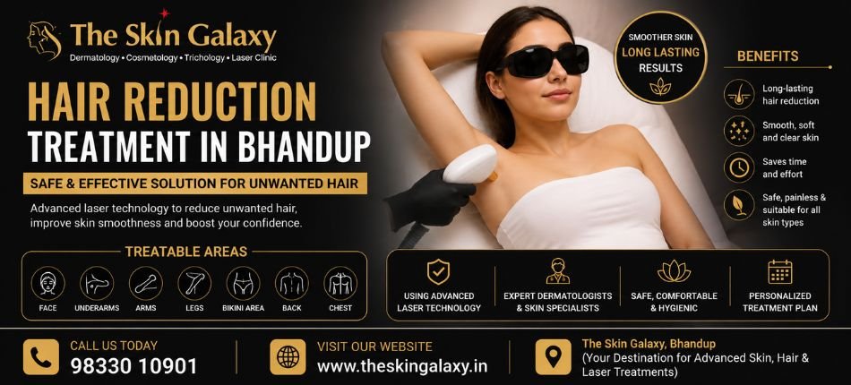 Hair Reduction Treatment in Bhandup | The Skin galaxy